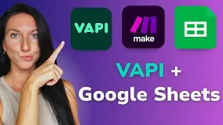 How To Connect VAPI to Google Sheets (With Make) | 2025
