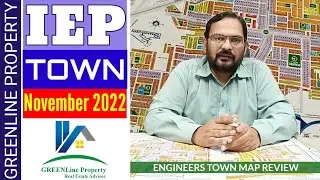IEP Town | Engineers Town Lahore | Map Review by Haq Nawaz Director GREENLine Property 📲03222061944