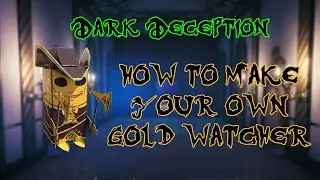 Dark Deception - Gold Watcher Papercraft (With Template)
