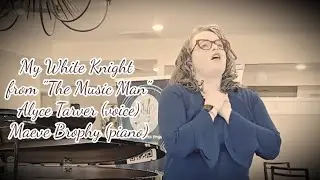 “My White Knight” from The Music Man | Alyce Tarver at Wesley Meadows