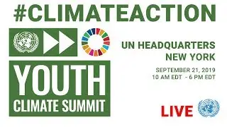 Youth Climate Summit - Afternoon Session