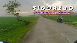 MENYUSURI JALUR DESA SIDOREJO SUMBERJOKIDUL SUKOSEWU BOJONEGORO