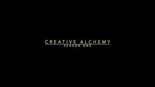 Creative Alchemy Season One