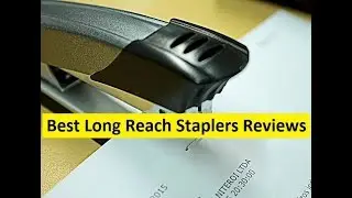 Top 3 Best Long Reach Staplers Reiews in 2024