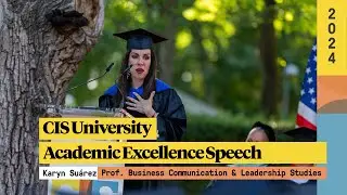 CIS University Academic Excellence Speech - Class 2024