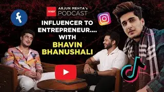 De De Pyaar De fame | Bhavin Bhanushali | Actor, Singer, Entrepreneur, Influencer | Arjun Mehta |