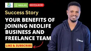 Success story, Your Benefits of Joining Neolife business and freelancing Team fhg