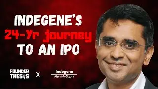 How Manish Gupta Built Indegene into a publicly listed Pharma Powerhouse