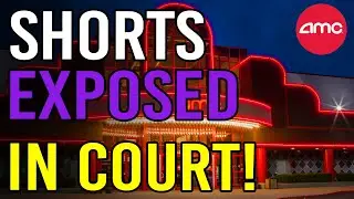 SYNTHETIC SHORTS ARE GOING TO BE EXPOSED IN COURT! - AMC Stock Short Squeeze Update