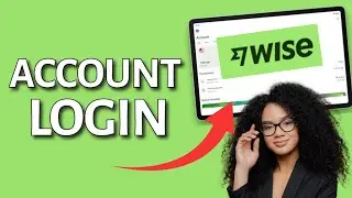 How to Login Account in Wise 2025?