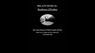 Beethoven 250a&ntilde;os. Texto de &Aacute;lex Jano Partucci. Piano cover: Pablo Grandes (La malinconia) op.18 6