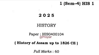 BA 4th semester History paper history of Assam up to 1826 CE Guwahati University 2025 HIS0400104
