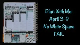 Plan With Me: April 3-8 Inkwell Press - No White Space Fail