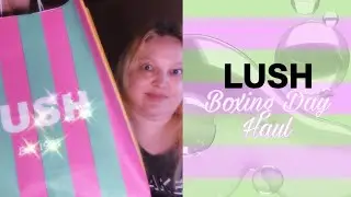 LUSH Boxing Day Sale Haul 2025 ✨Bath Bomb Heaven
