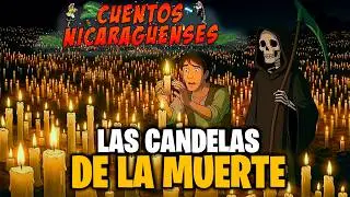 Las candelas de la muerte | Cuentos Nicaragüenses