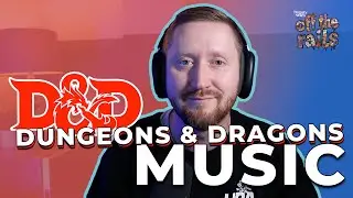 DnD Music & Sound Effects | 3 Places to Find Epic Fantasy Tracks!