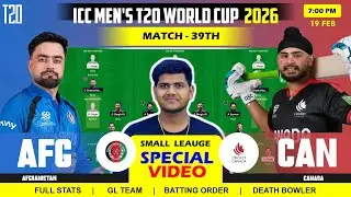 AFG vs CAN Team || AFG vs CAN Prediction || Afghanistan vs Canada 39TH ICC T20 WC 