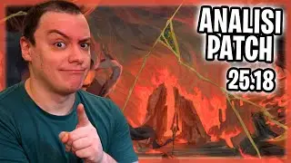 Analisi Patch 25.18 ITA - IL GIORNO DEL GIUDIZIO O FLOP?