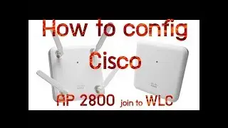 config AP cisco join to WLC.