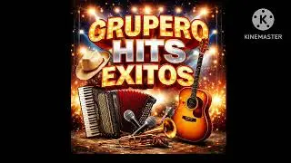 Amor inclusivo/grupero hits exitos 