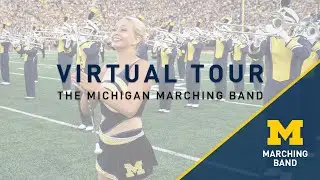 Virtual Tour - The Michigan Marching Band