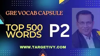 GRE VOCAB CAPSULE - TOP 500 (P2)