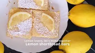Lemon lovers, let's make Lemon short bread bars