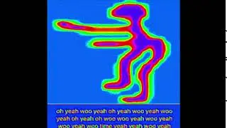oh yeah woo yeah oh yeah woo yeah oh yeah woo yeah oh yeah woo yeah