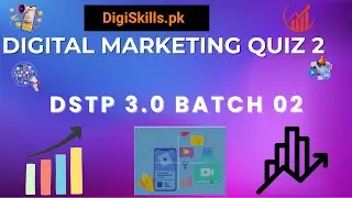 Digital Marketing Quiz 2 Solution | DigiSkills DSTP 3.0 Batch 2 | DigiSkills