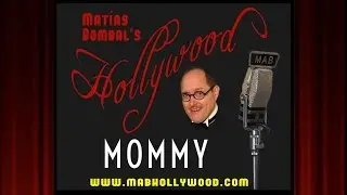 Mommy - Review - Mat&iacute;as Bombal's Hollywood