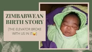 MY LABOUR AND DELIVERY STORY😂 |GIVING BIRTH IN ZIMBABWE| POTATO MOMMY| ZIMBABWEAN YOUTUBER🇿🇼