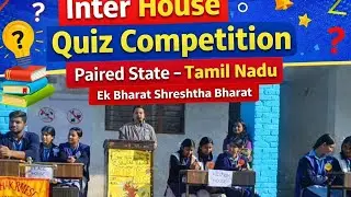 Inter House Quiz Competition to know about Paired state Tamil Nadu #ekbharatshresthbharat #school