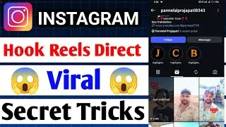 Hook Reels Direct Viral 😱 || Instagram Reels viral kaise karen || trending reels Kaise banaen 2026