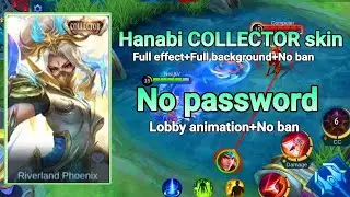 HANABI COLLECTOR SKIN || SCRIPT &bull;|&bull; 100% WORKING - MLBB