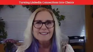 Turning LinkedIn Connections into Clients