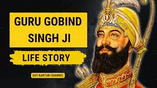 Guru Gobind Singh Ji's Life Story In Hindi | Biography Of Guru Gobind Singh Ji