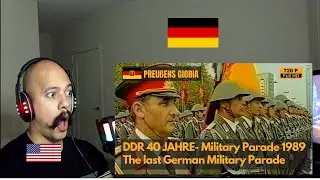 American Reacts To Prussia&rsquo;s Glory | DDR Military Parade 1989   NVA Ehrenparade 40 Jahre DDR