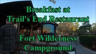 Breakfast at Trail's End Restaurant in Fort Wilderness Campground at Disney World