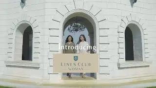 Introducing Linen Club Woman | Linen Club