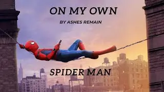 [MMV] ON MY OWN/ Spiderman