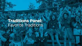 Traditions Panel: Favorite Traditions