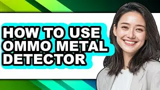 How to Use Ommo Metal Detector (easy Method)