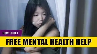 How to Get Free Mental Health Help [in 2020 and Beyond]