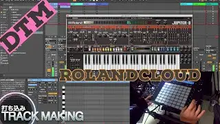 RolandcloudのJupiter-8をAbletonLivePush2で鳴らしてLOOP作る