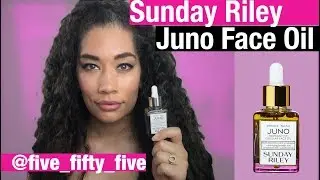 Sunday Riley Juno Hydroactive Cellular Face Oil Review!