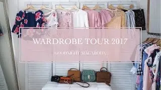 Wardrobe Tour 2017 | GOODNIGHT MACAROON