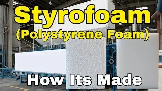How ‘Styrofoam’ Is Made: From Oil to Foam : Explain in 07 minutes