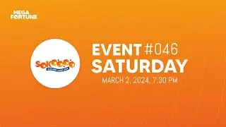 MEGA FORTUNE OFFICIAL LIVE DRAW || SOKOOOO EVENT 046