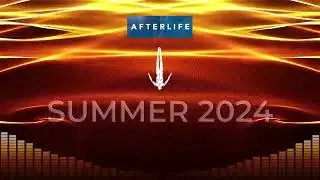 AFTERLIFE SUMMER 2024   CASSIAN   GOOM GUM   ARGY   ARTBAT   MRAK   UNKND   ADAM SELLOUK   RUBACK
