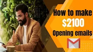 Make $2100 Opening Emails (How to earn money online fast)